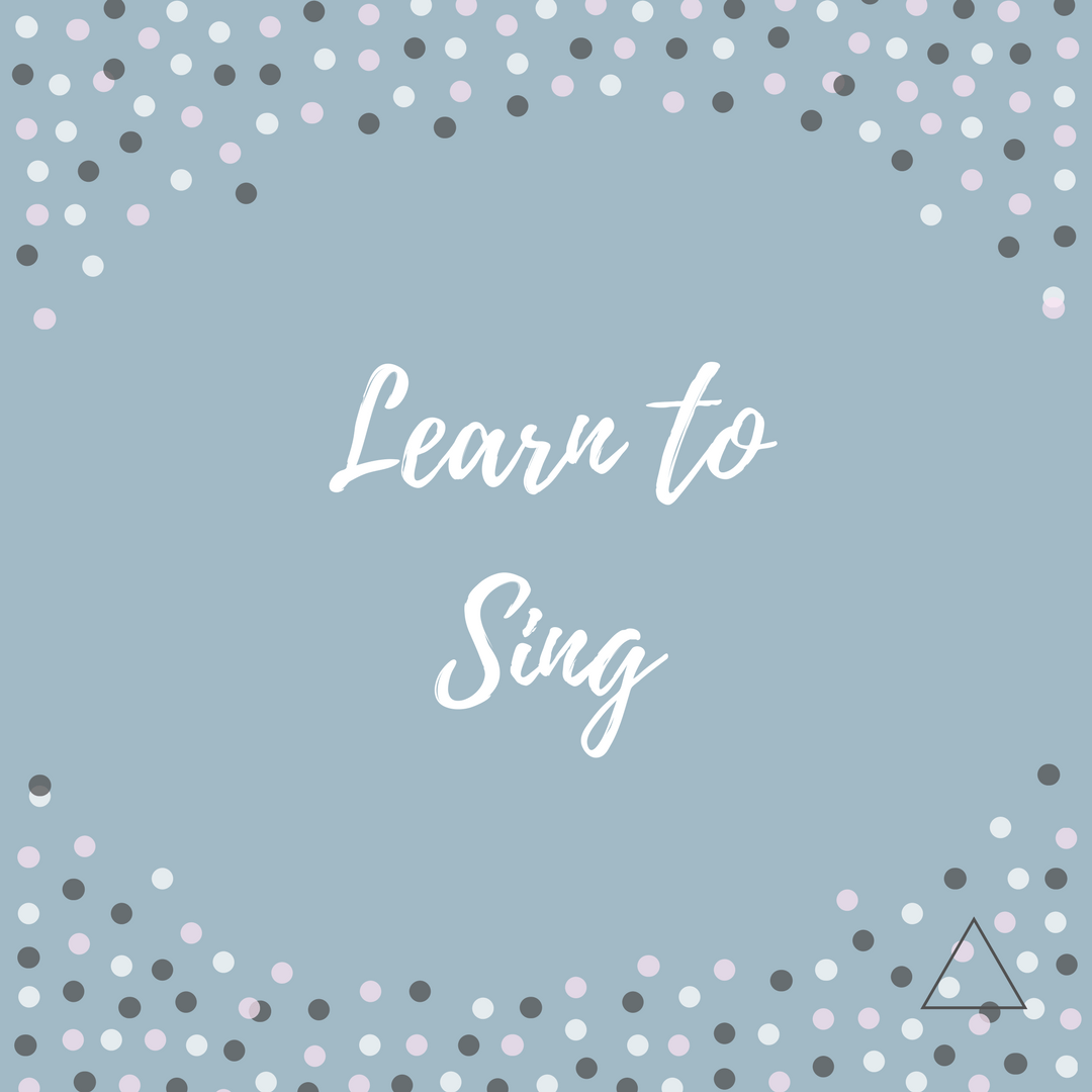 Learn to sing